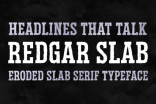 Redgar Slab Font Review for Campaign Designers