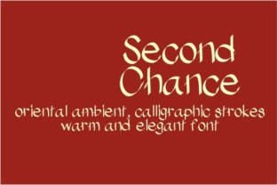 Second Chance Font: Elevate Your Brand with Oriental Elegance